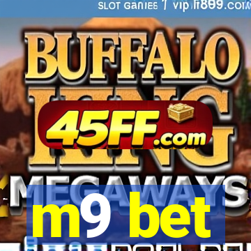 m9 bet